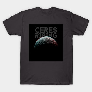 Ceres Rising Sci-fi T-Shirt T-Shirt